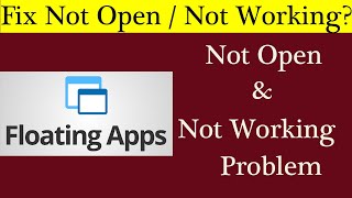 How to Fix Floating App Free App Not Working Issue |"Floating App Free" Not Open Problem in Android screenshot 5