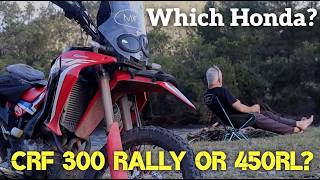 Honda CRF 300 Rally or CRF 450 RL?