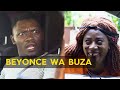 BEYONCE WA BUZA