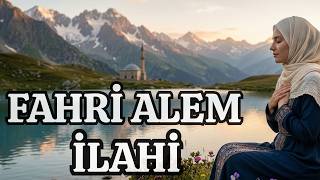 İlahi Fahri Alem Hanımlara Özel Peygamberin Aşkıyla Yanan Gönlün Feryadı İlahiler 4K Tv