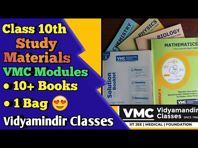 Vidyamandir Classes {VMC} Class-10th Module-1, UNBOXING