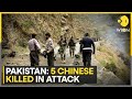 Pakistan Bomb Attack: 5 Chinese engineers, Pakistani driver killed in suicide bombing | WION
