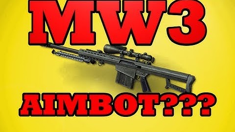 MW3 AIMBOT???