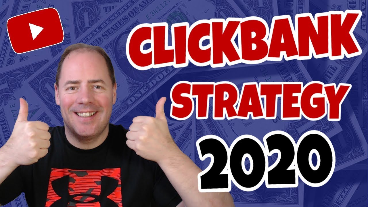 Clickbank Strategy 2020 | How To Make Money On ClickBank For Free [No ...