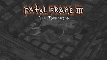 Fatal Frame III: The Tormented - Part 9: The Unleashing