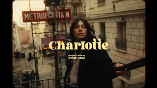 CHARLOTTE  Paris Cinematic Video Portrait  Canon R5C  Graded with DaVinci Resolve