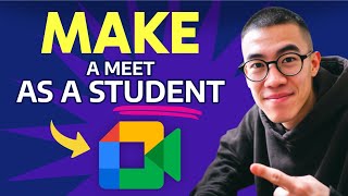 How to MAKE a Google Meet AS a STUDENT (Step by Step)