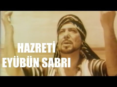 Hazreti Eyüb'ün Sabrı - Türk Filmi