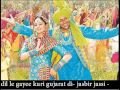 dil le gayee kuri gujarat di  jasbir jassi