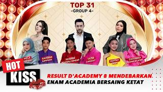 Enam Academia Bersaing Ketat, Result D'Academy 8 Makin Mendebarkan | Hot Kiss