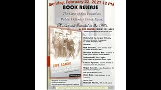 Jeff Adachi - Book Release: The Case of SF Public Defender Frank Egan - Feb 22,2021