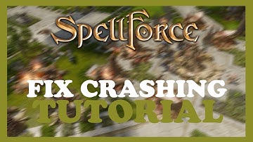 Spellforce – How to Fix Crashing, Lagging, Freezing – Complete Tutorial