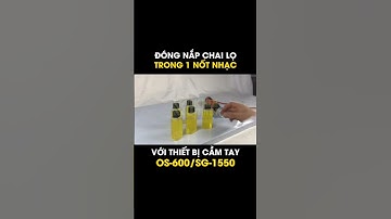 Đóng nắp chai lọ trong 1 nốt nhạc với thiết bị cầm tay OS-600/SG-1550 này #shorts
