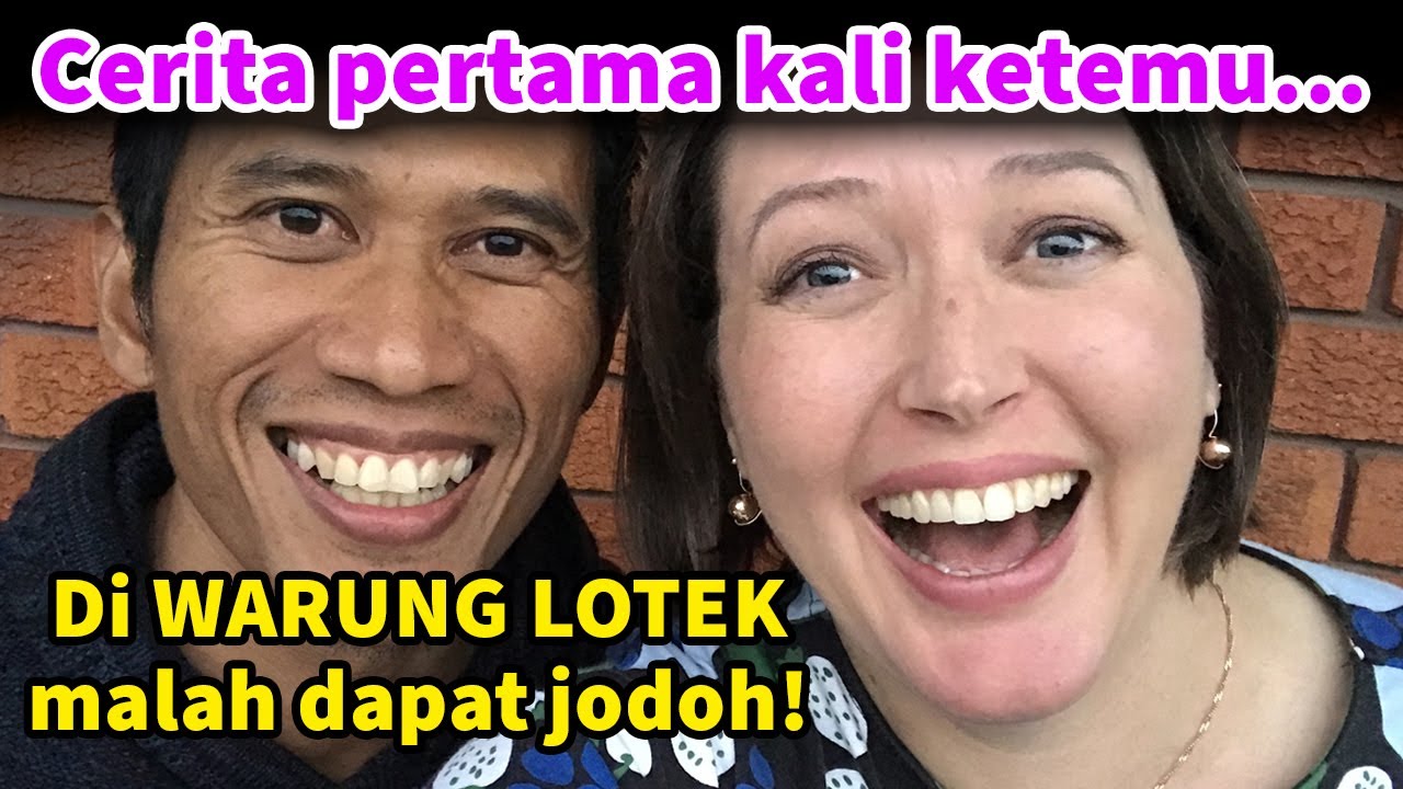 Cerita Awal Mula Ketemu Istri Bule Sampai Dia Mulai Jatuh Hati  Pasangan Jawa   Australia