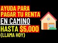 BUENAS NOTICIAS! Ayuda para PAGAR TU RENTA HASTA $5000 EMPIEZAN HOY ! - ESTIMULO ECONOMICO