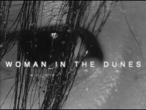 Woman in the Dunes - Trailer