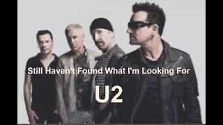 U2 – "I Still Haven't Found What I'm Looking For"■ subs  Lyrics español + inglés