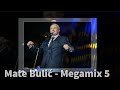 Mate Bulić - Megamix 5 [1080p 60fps]
