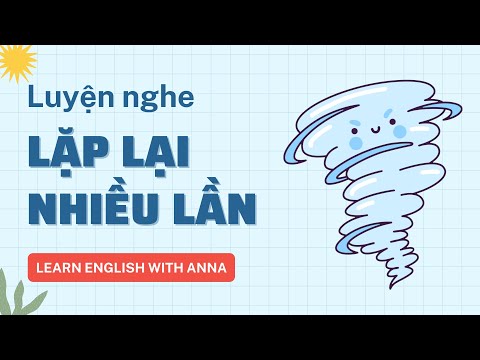 Video Luyện nghe Tiếng Anh LẶP LẠI nhiều lần | Wind - youtube