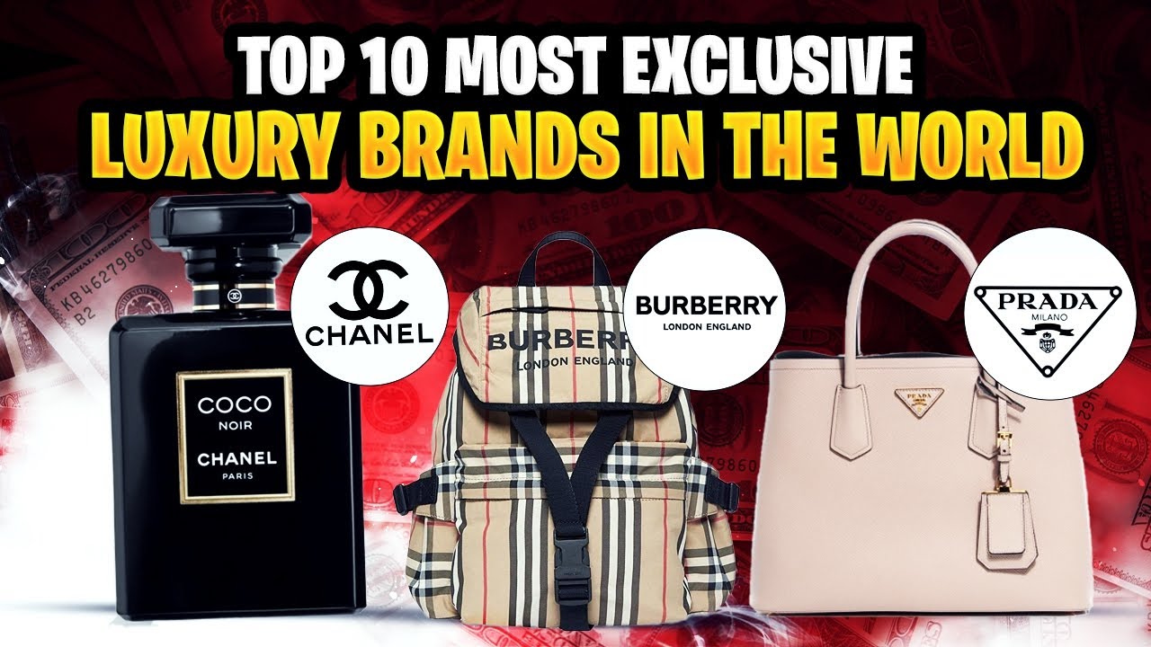 Top 10 Exclusive And Luxurious Brand's in the World 