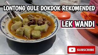 Lontong Gule Kambing (Dok dok) Typical of Pekalongan