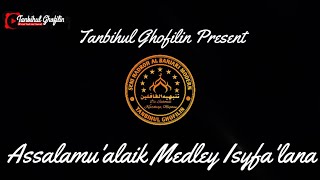 ASSALAMU'ALAIK MEDLEY ISYFA'LANA | TANBIHUL GHOFILIN | HADROH MODERN
