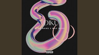 Download Lagu Diku (feat. Max Wosi) Download Lagu Diku (feat. Max Wosi)