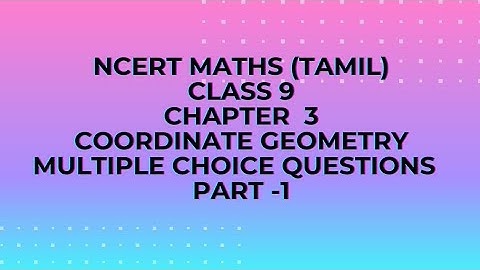 NCERT maths(Tamil) | Class 9 maths |chapter 3| coordinate geometry multiple choice questions| part-1