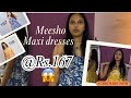 Meesho Maxi dresses @ Rs.167 #meesho #haul #trending #sale #cheapest rate