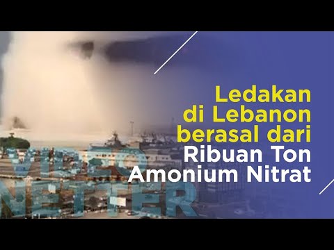 Ledakan di Lebanon Berasal dari Ribuan Ton Amonium Nitrat