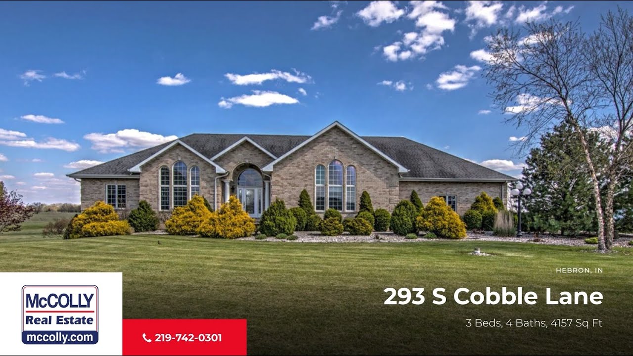 293 S Cobble Lane, Hebron, IN MLS 474193 McColly YouTube