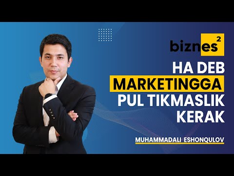 Video: Marketingdan Qanday Foydalanish Kerak