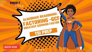 Factoring The Greatest Common Factor | TSI Math Practice