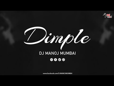 Kas Dimple Yete Galavari DJ Song | DJ MANOJ MUMBAI | कस डिंपल येतय गालावरी | Dimple Song