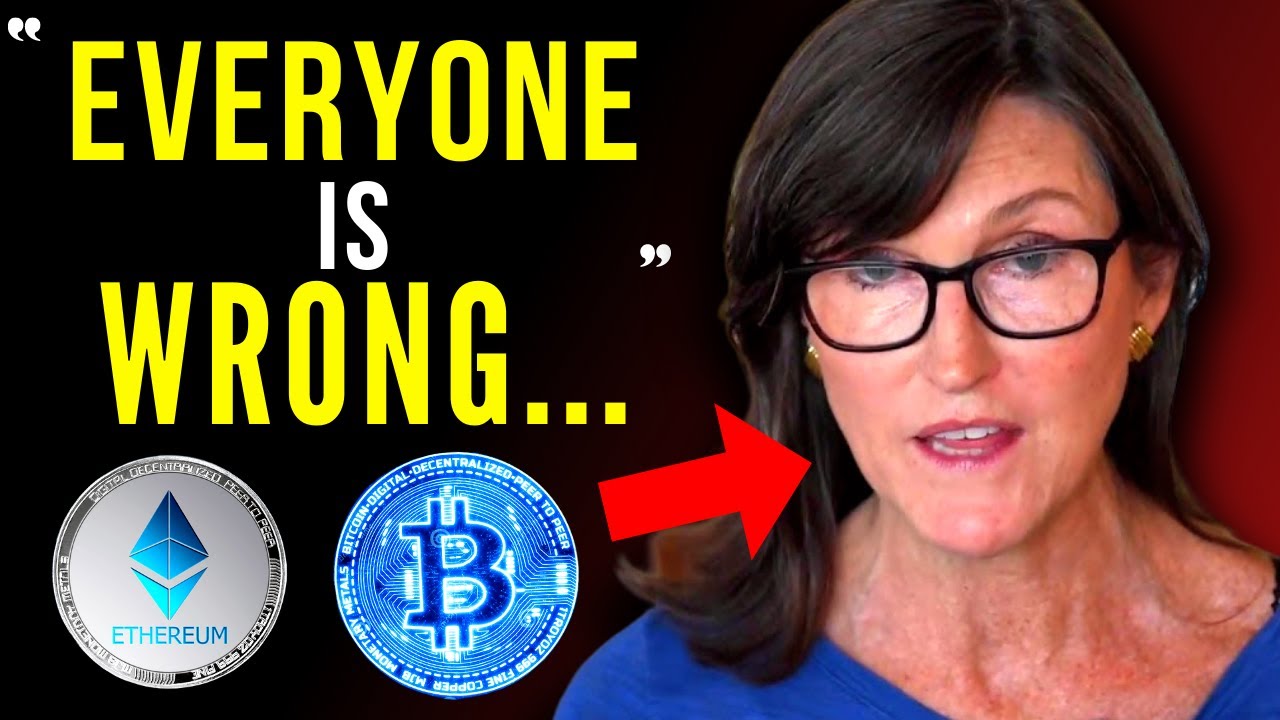 Cathie Wood Bitcoin EVERYONE has it WRONG. Ethereum and Bitcoin