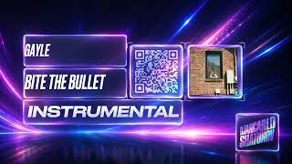 GAYLE - bite the bullet (Instrumental)