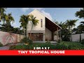 MODERN TINY TROPICAL HOUSE | 2 BEDROOM 4 x 7m | ARKIPEACE