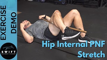 How To Do a Hip Internal PNF Stretch