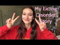 My Eating Disorder Story