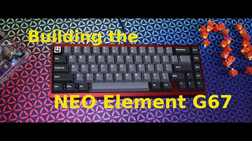 Neo Element G67 Abridged Build Stream (10/13/2021)