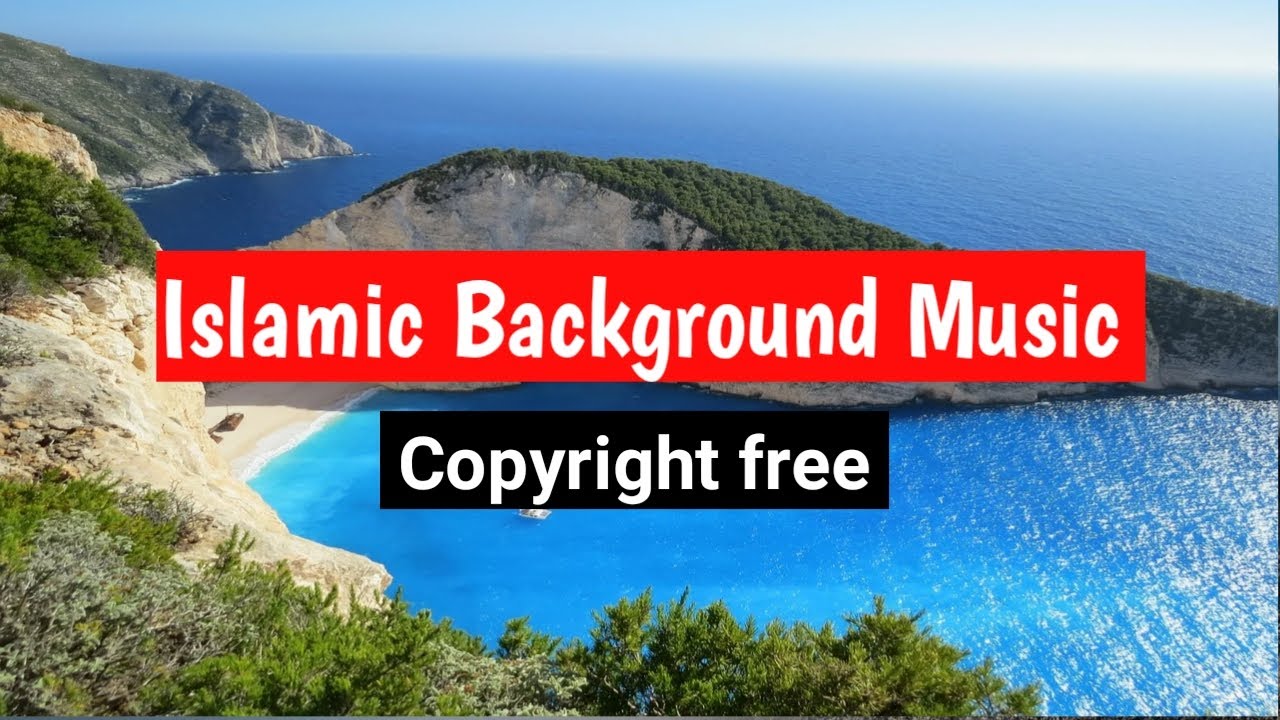 one of the best copyright free islamic background music YouTube