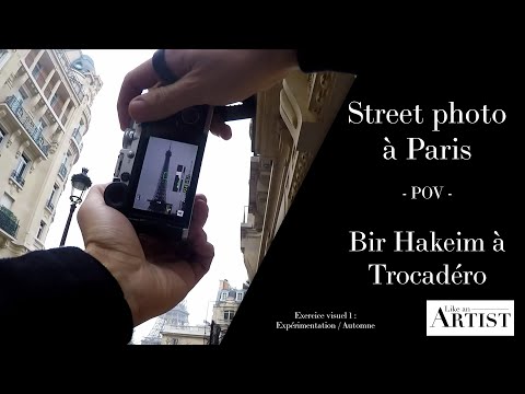 Exercice visuel photo dans les rues de Paris - Bir Hakeim à Trocadéro - Street photo POV