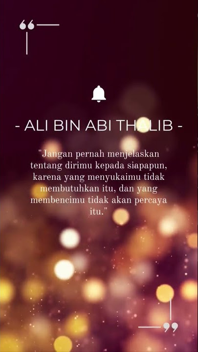 STORY WA KATA KATA SAYYIDINA ALI BIN ABI THALIB TENTANG CINTA #shorts #youtubeshorts