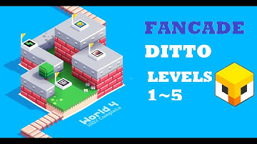 FANCADE | Ditto World 4 | Level 1,2,3,4,5