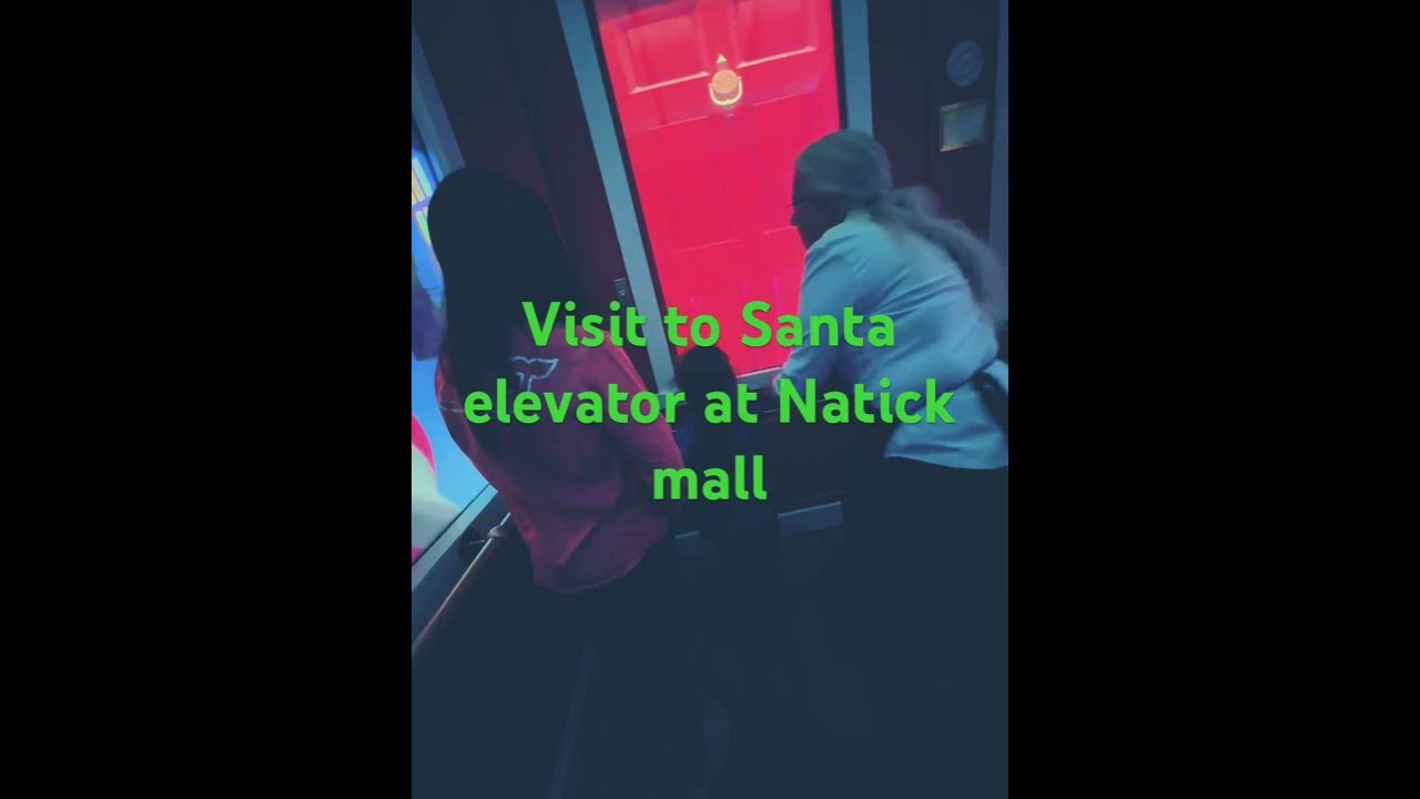 Let's go visit Santa's Elevator at Natick Mall in the Boston area YouTube