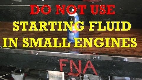 Quick Tip #8 Do Not Use Starting Fluid In Small Engines