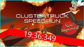 Clustertruck Any% Speedrun (19:36.34)