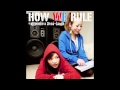 HOW WE RULE -Smooth REMIX- by.KO-ney