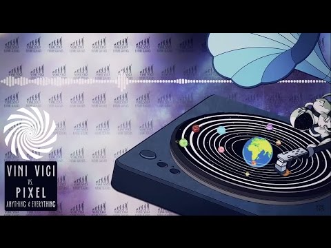 Vini Vici Pixel Anything Everything