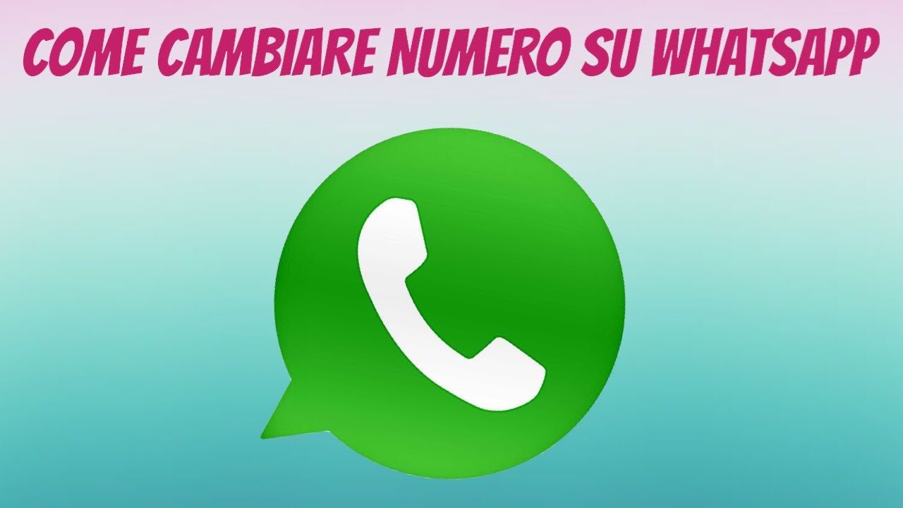 COME CAMBIARE NUMERO SU WHATSAPP - YouTube